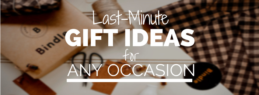 Last-Minute Present Ideas